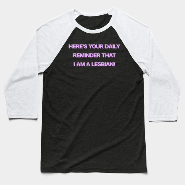 I am a lesbian Baseball T-Shirt by thecrazyones